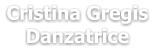 Cristina Gregis Danzatrice